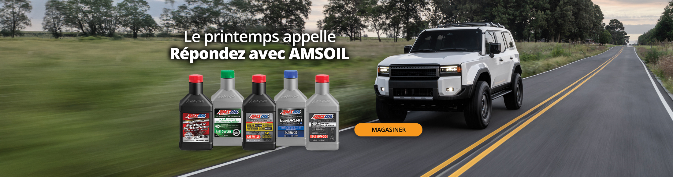 Le printemps appelle. Répondez avec AMSOIL. Magasinez
