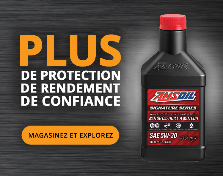 Plus de protection, de rendement, de confiance. Découvrez et explorez la Série signature AMSOIL