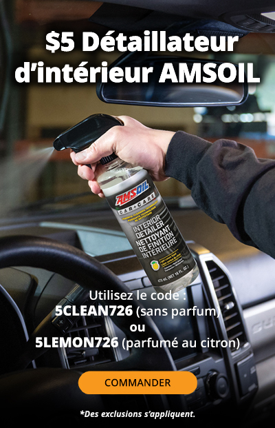 $5 Nettoyant de finition intérieure AMSOIL. Utilisez le code : 5CLEAN726 (sans parfum) ou 5LEMON726 (parfum citron). Commander maintenant. *Des exclusions s’appliquent.